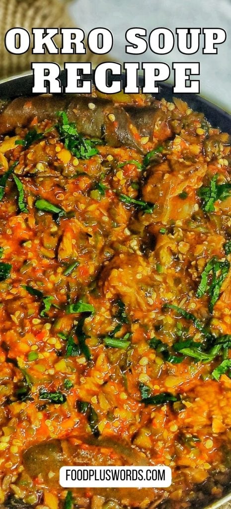 How to make Nigerian Okro Soup 8