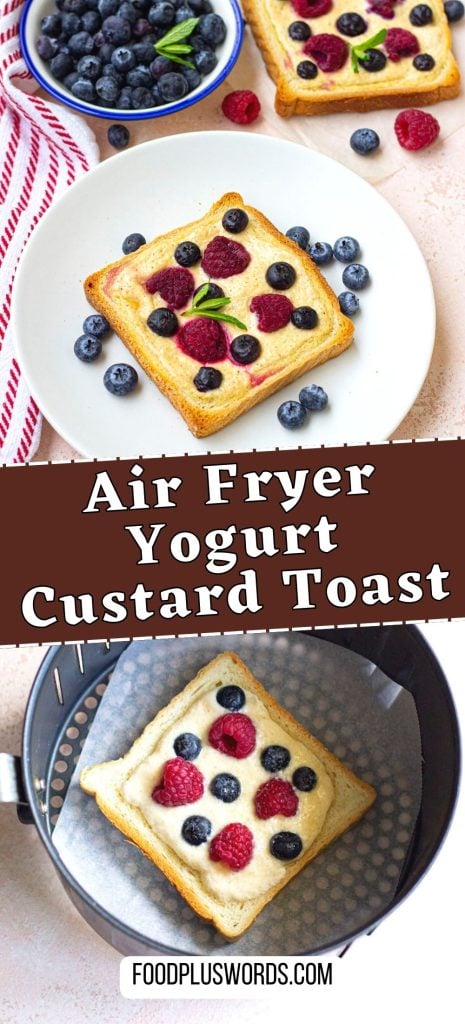 Air-Fryer Custard Yogurt Toast Pinterest pin