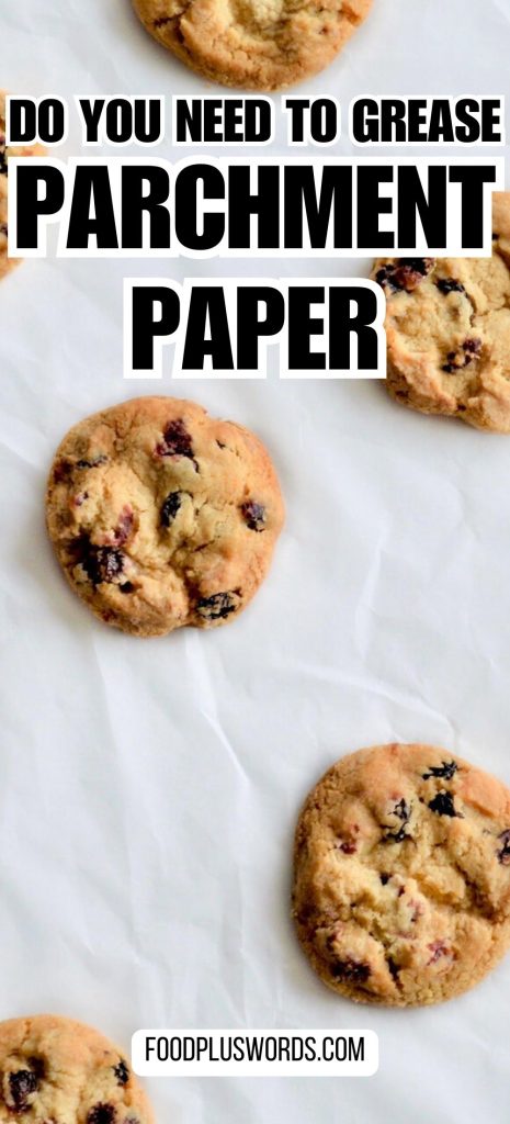 Do You Need to Grease or Spray Parchment Paper 8