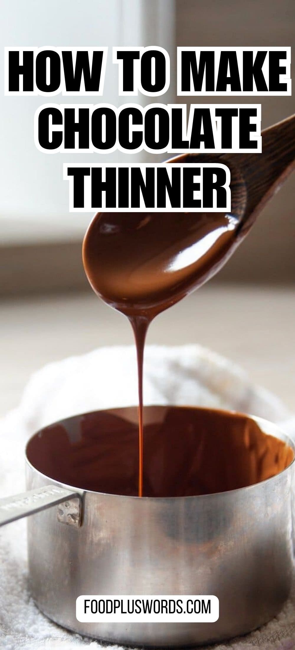 How to Make Melted Chocolate Thinner 3 Simple Ways To Try