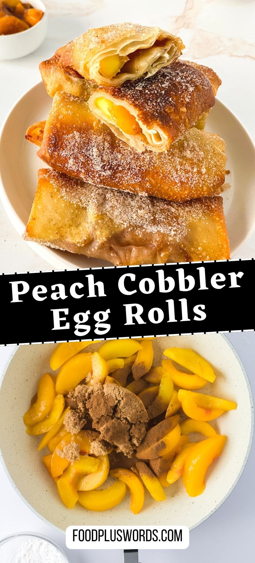 The Easiest Peach Cobbler Egg Rolls