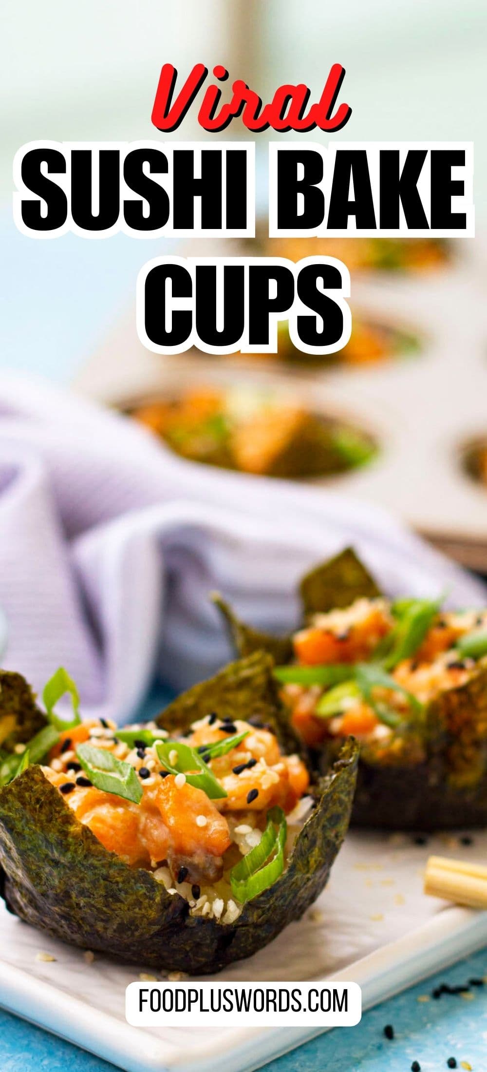 Sushi Bake Cups (Viral Baked Salmon Sushi Cups Recipe)