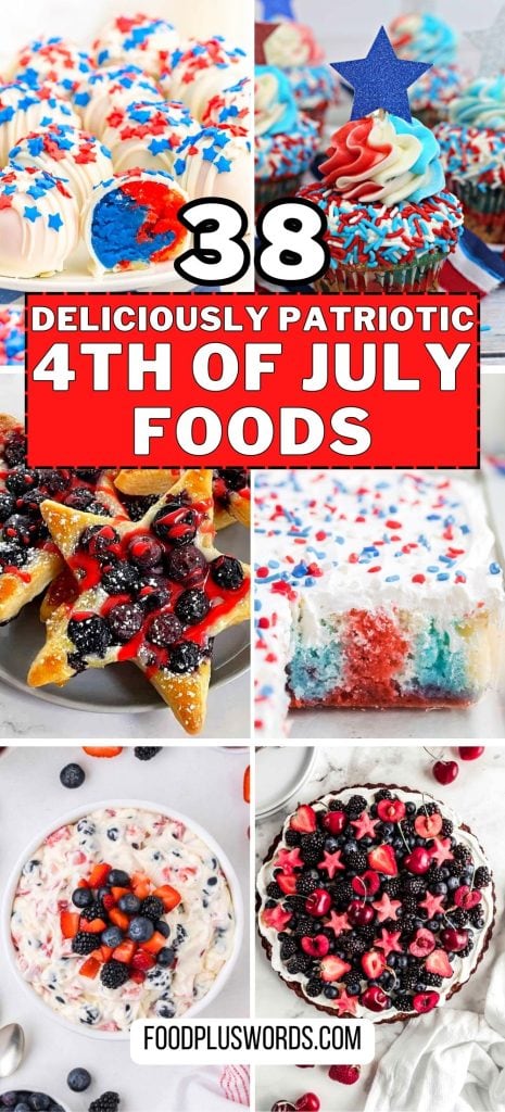 deliciously patriotic 4th of july foods