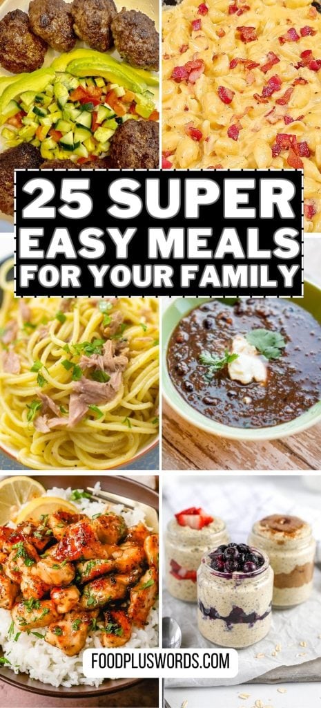 super easy meals for your family