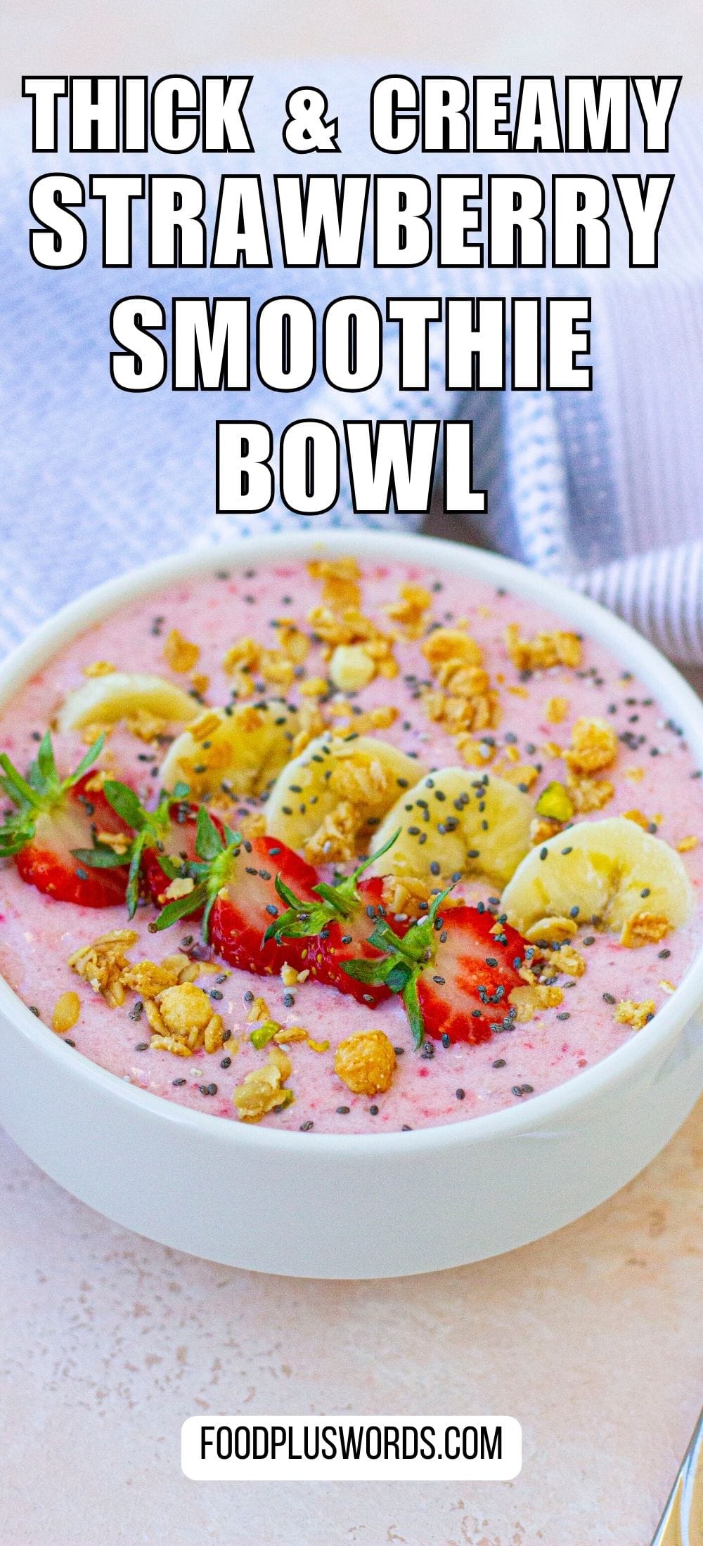 Strawberry Smoothie Bowl Recipe