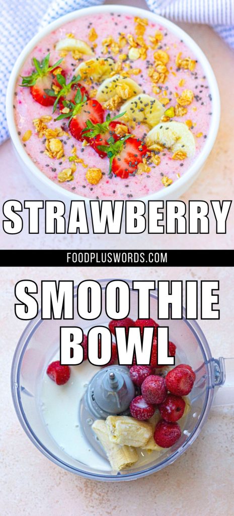 Strawberry Smoothie Bowl 7