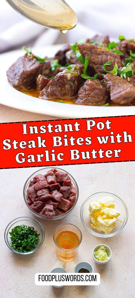 Instant Pot Steak Bites with Garlic Butter 3