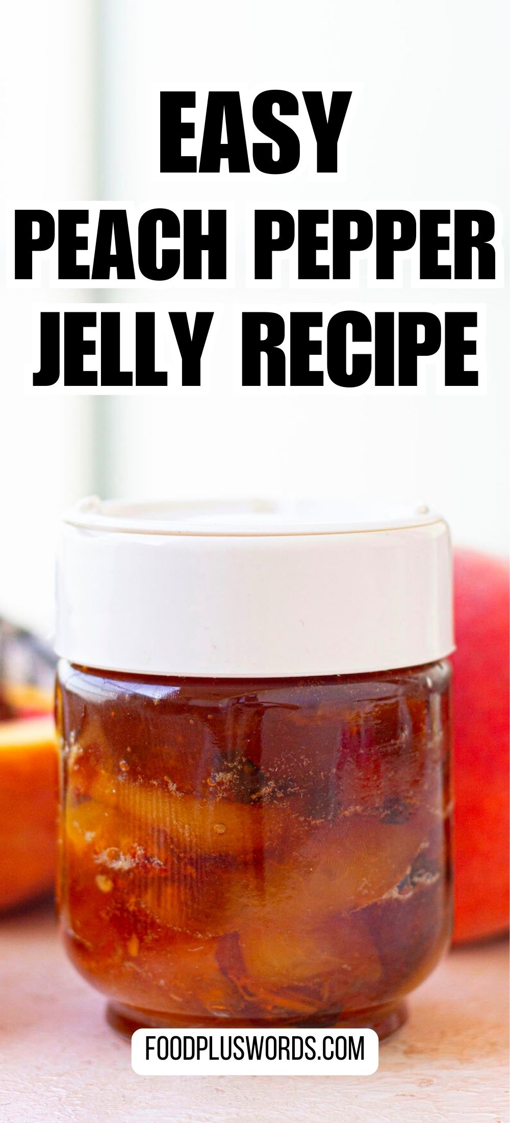 Best Peach Jalapeno Jam Recipe