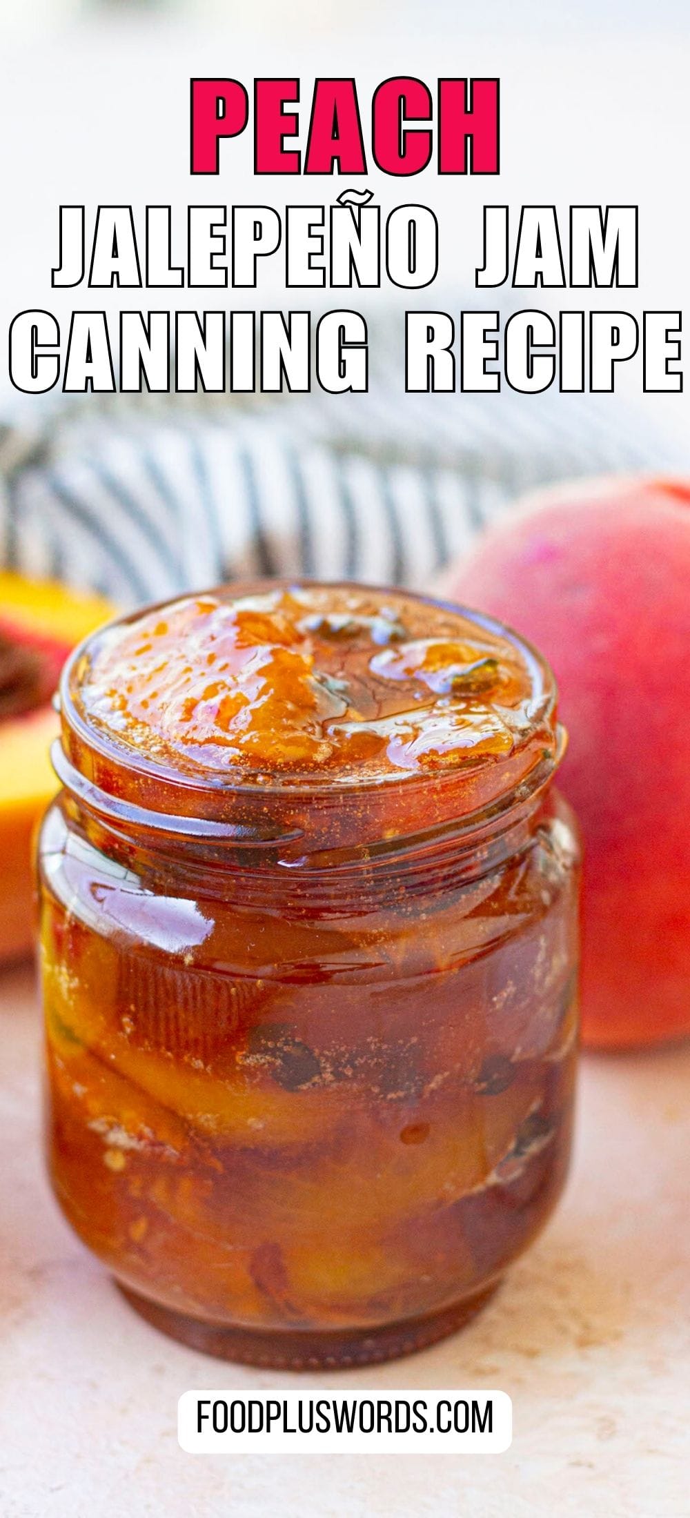 Peach Jalapeno Jam