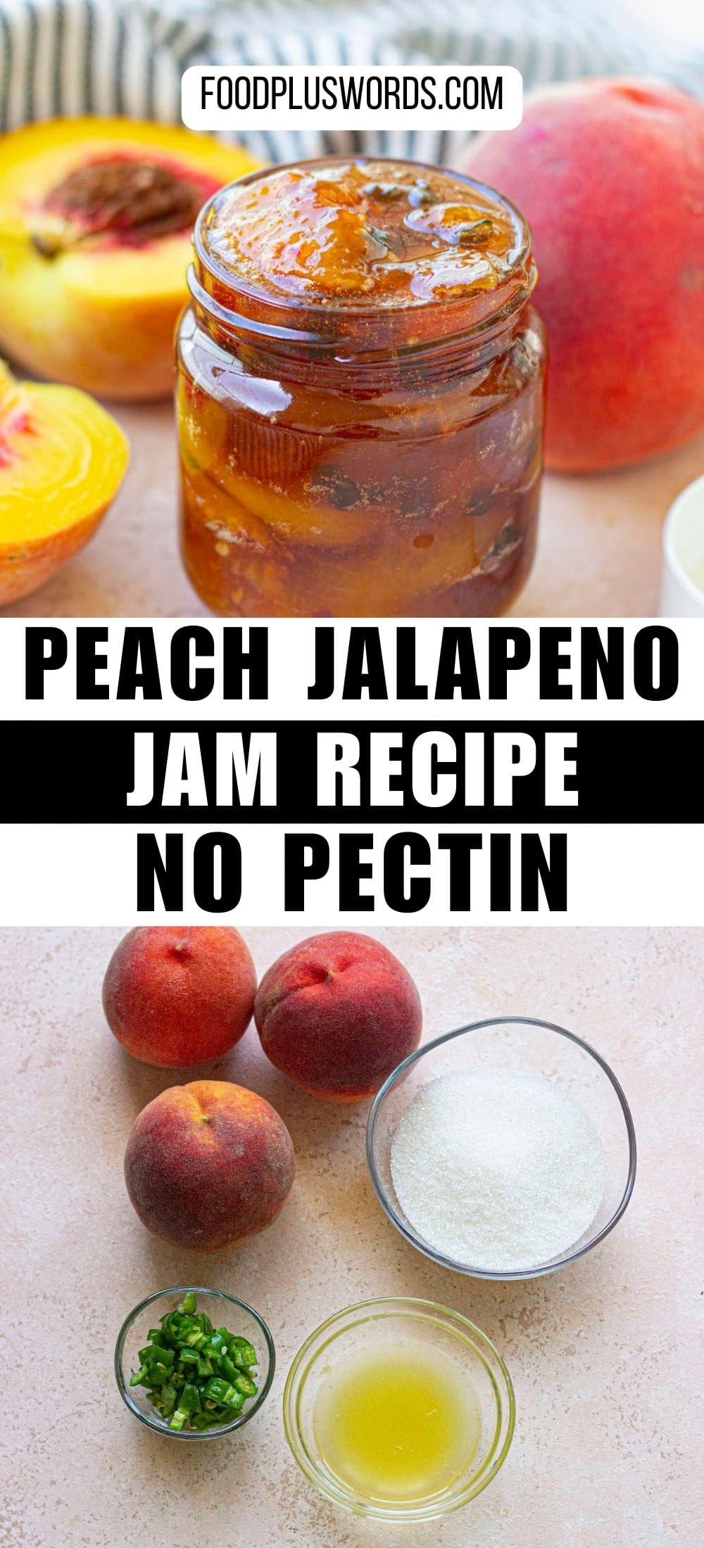 Best Peach Jalapeno Jam Recipe