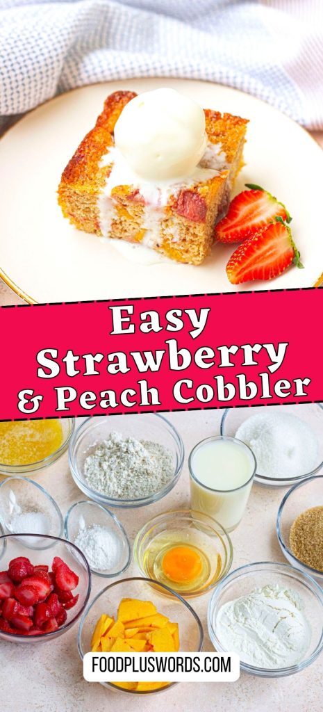 Strawberry Peach Cobbler 9