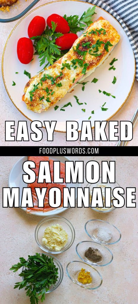 Easy baked salmon with mayonnaise.