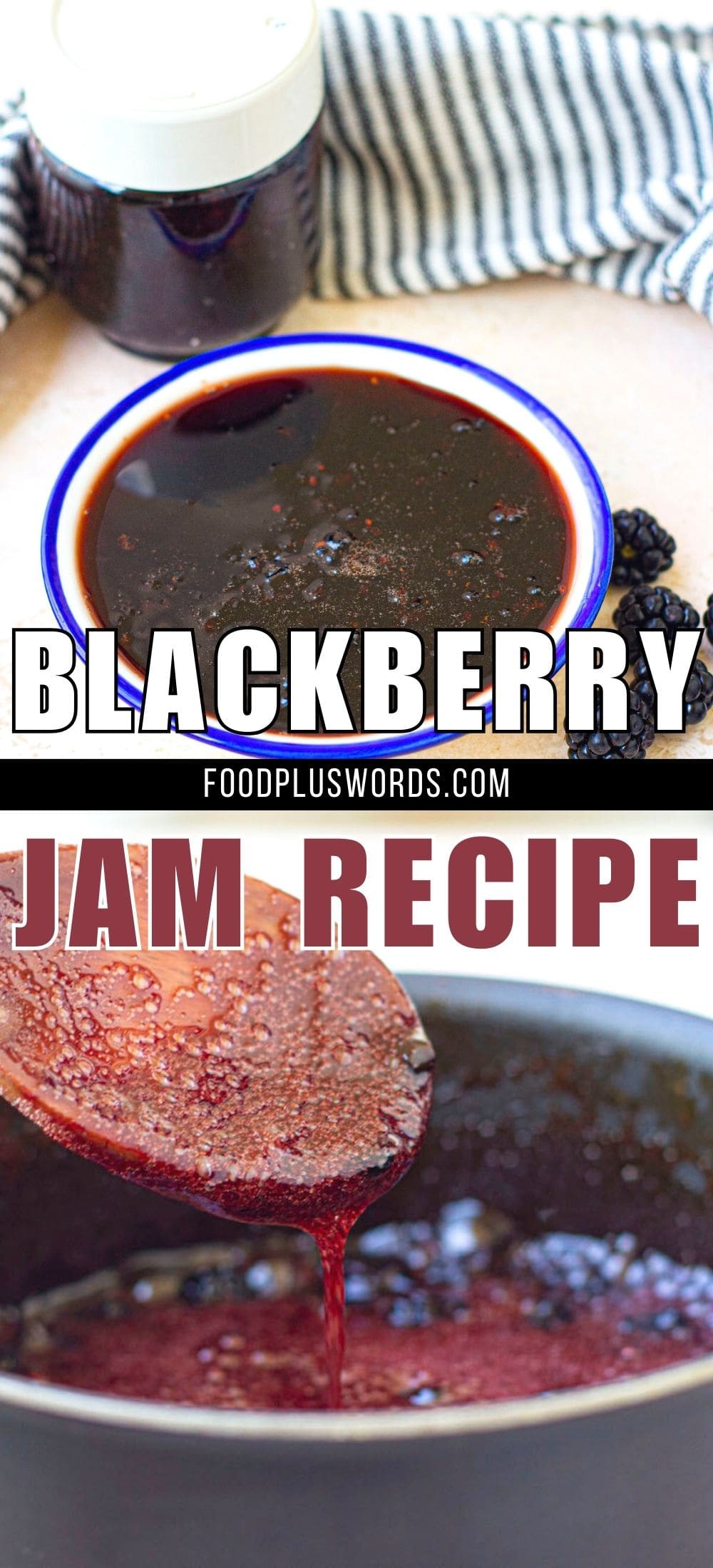 Easy Blackberry Jam No Pectin