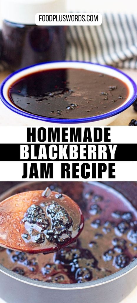 Homemade blackberry jam recipe without pectin.