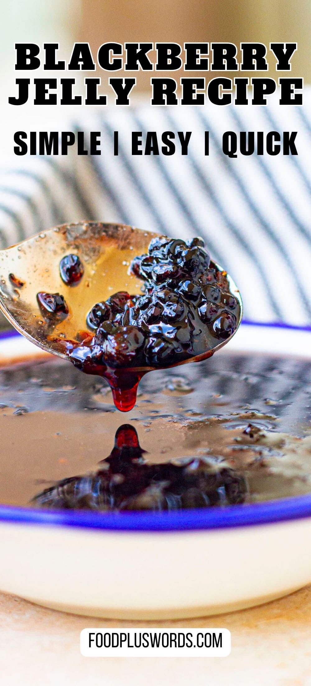 Easy Blackberry Jam No Pectin