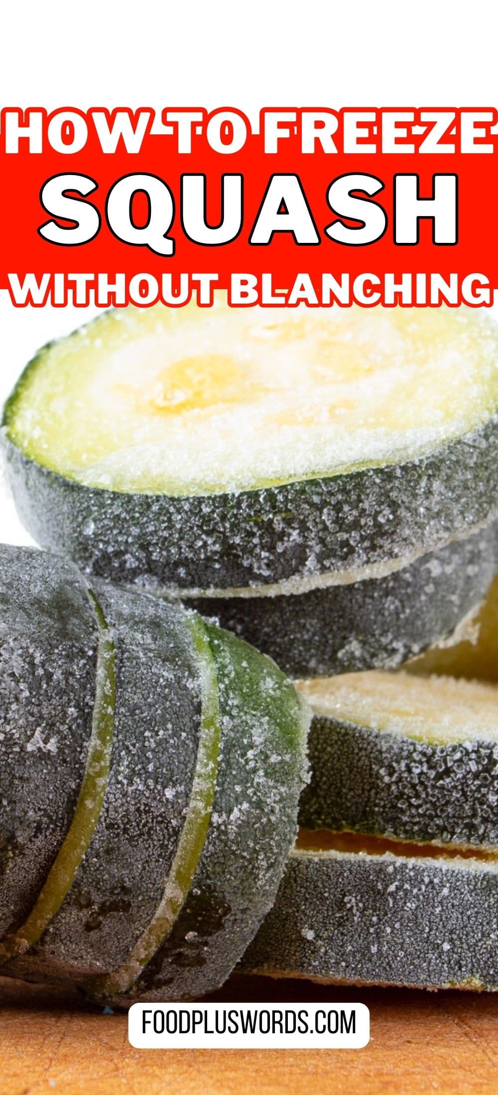How To Freeze Zucchini (Whole, Cut, And More!)