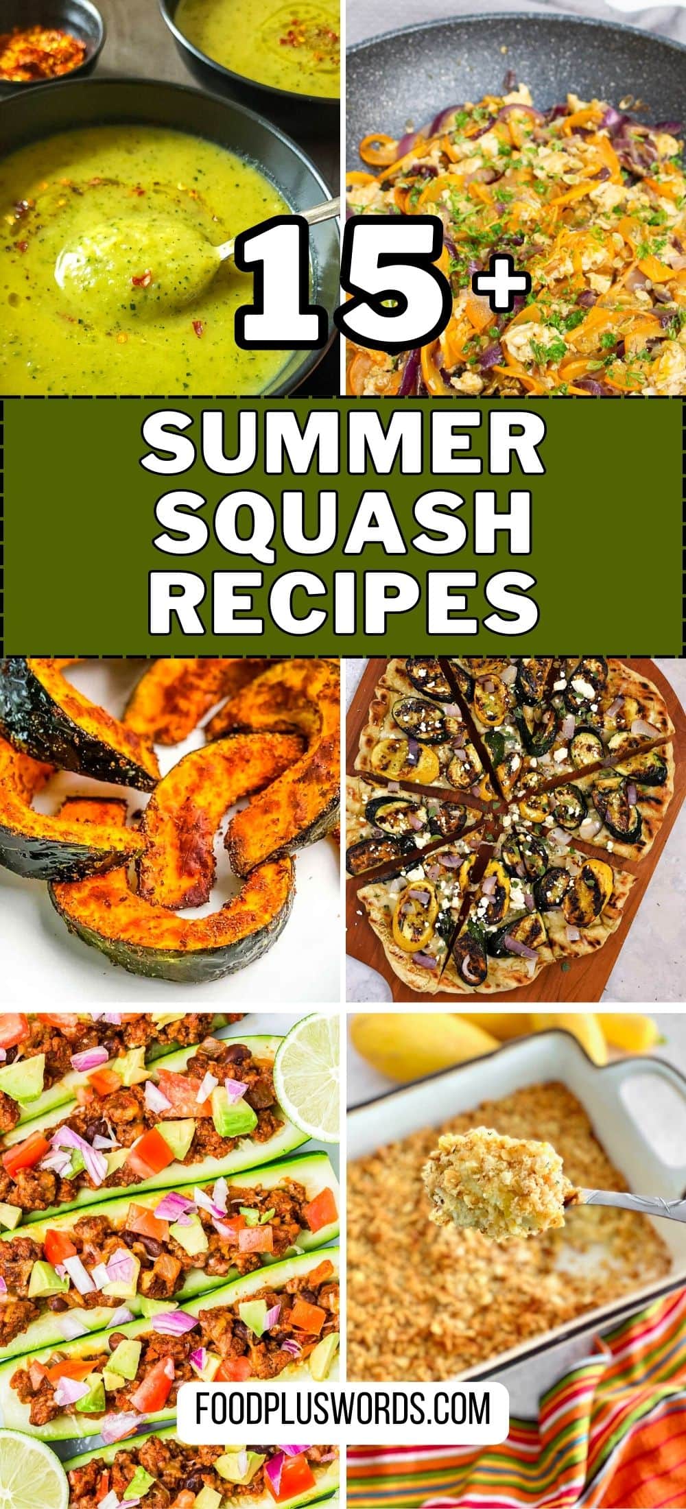 16 Summer Squash Recipes Stealing the Show at Every Potluck