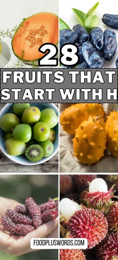 fruits that start with h 9