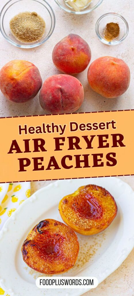 Air Fryer Peaches
