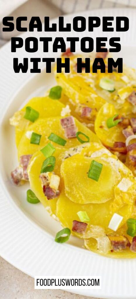Scalloped Potatoes with Ham