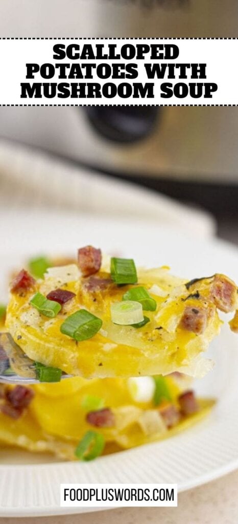 Scalloped Potatoes with Mushroom Soup