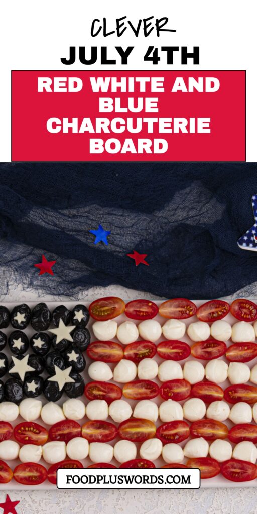 4th of july charcuterie board