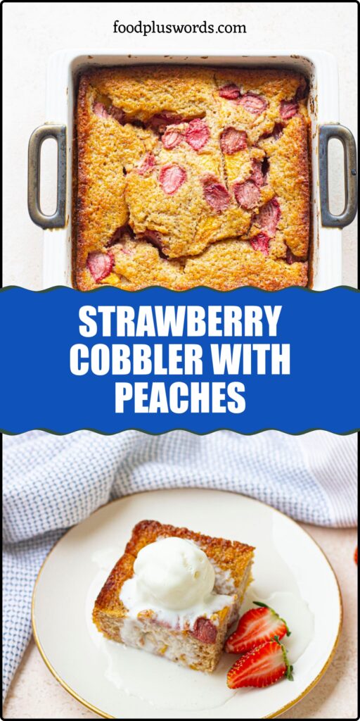 peach strawberry cobbler