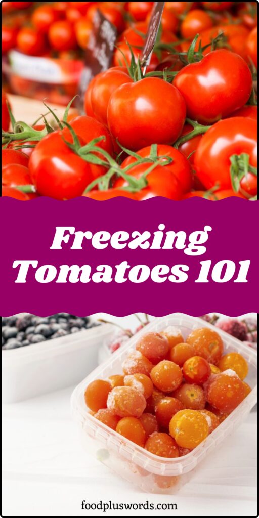 how to freeze tomatoes