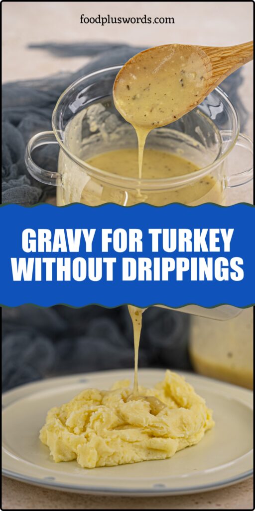 Gravy Without Drippings