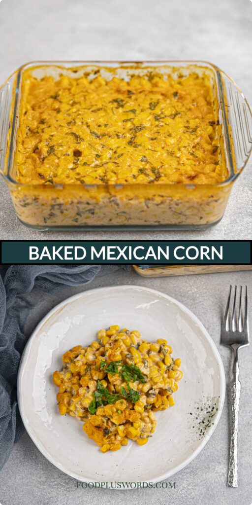Mexican Street Corn Casserole