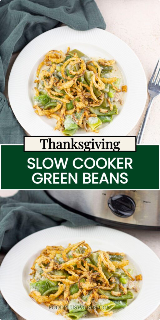 Slow Cooker Green Bean Casserole