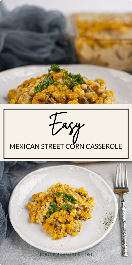 Street Corn Casserole