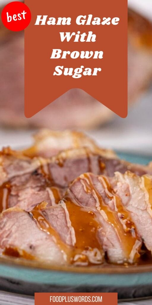Brown Sugar Glazed Ham