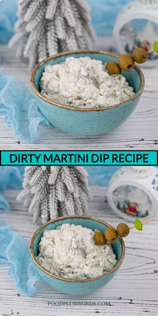 Dirty Martini Dip