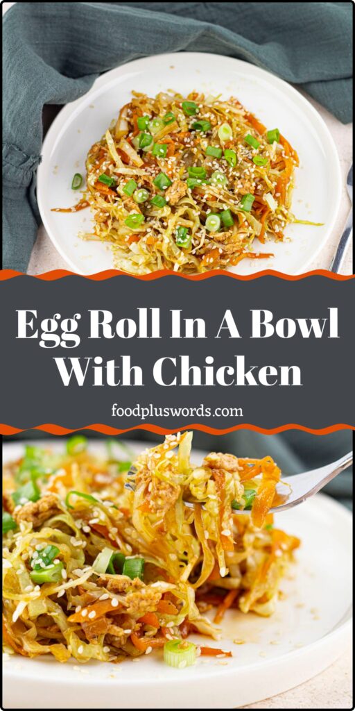 Chicken Egg Roll in a Bowl