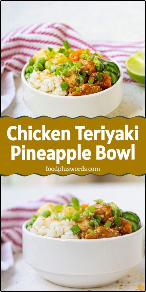 Chicken Teriyaki Pineapple Bowl