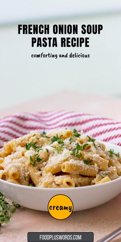 French Onion Pasta
