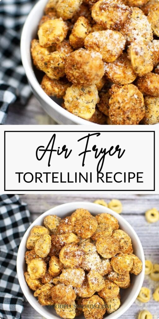 Air Fryer Tortellini