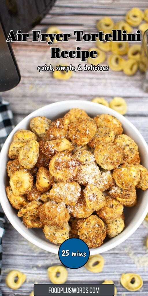 Air Fryer Tortellini Recipe