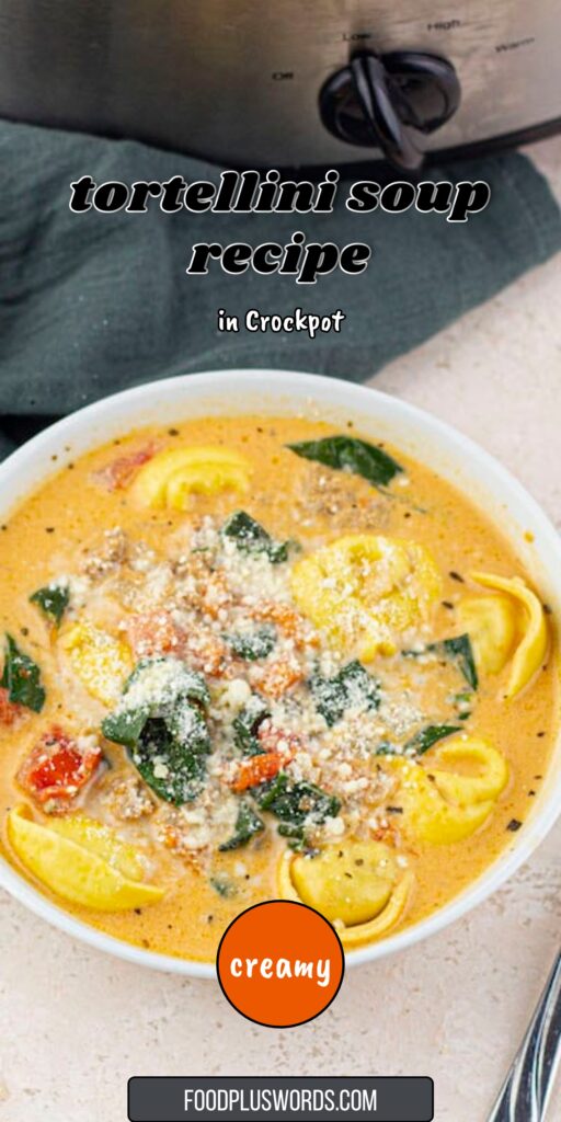 Crockpot Tortellini Soup