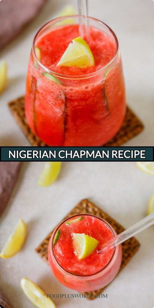 Nigerian Chapman Drink