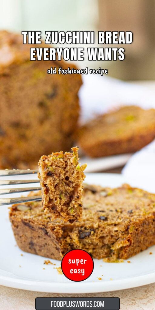 Old Fashioned Zucchini Bread