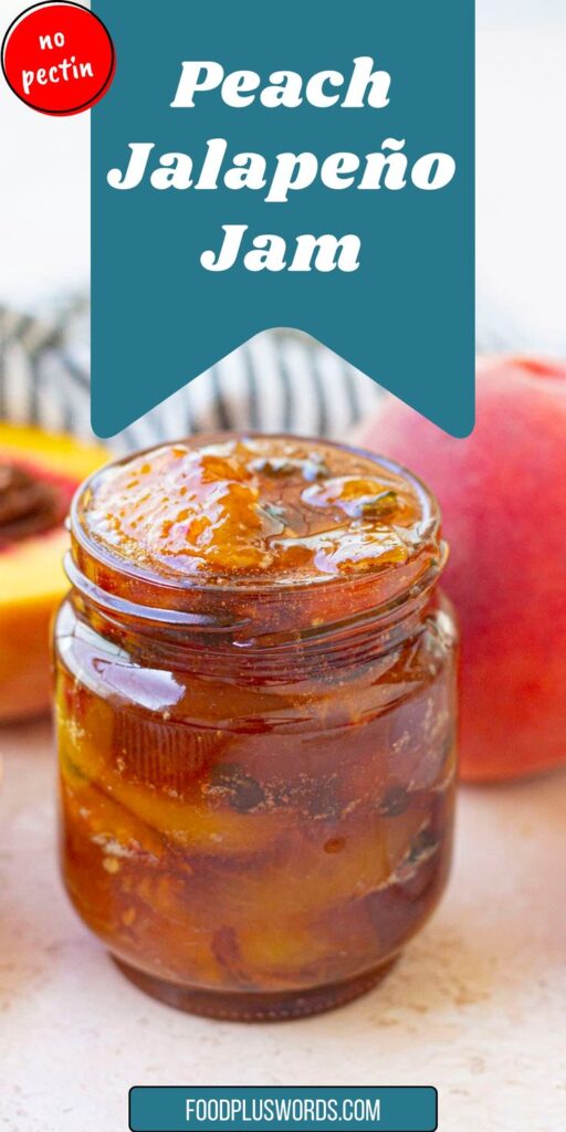 Peach Jalapeno Jam