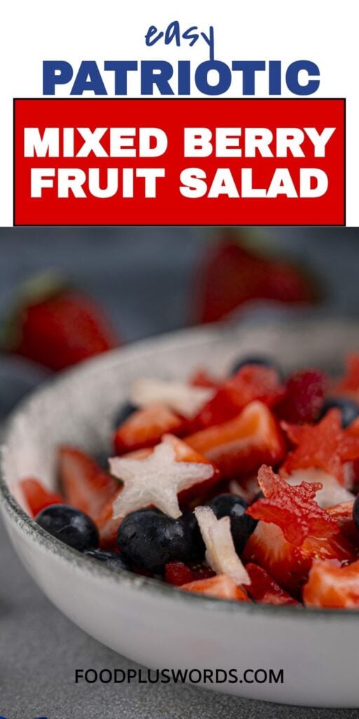Red White and Blue Fruit Salad